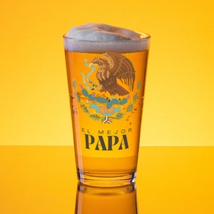Dia del Padre / Mejor Papa / Regalos para Papa Padre Papi / Mexican Dad Gifts / Vaso / Cerveza / Beer Glass