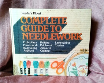 Reader's Digest 1982 Complete Guide to Needlework Hardcover Book