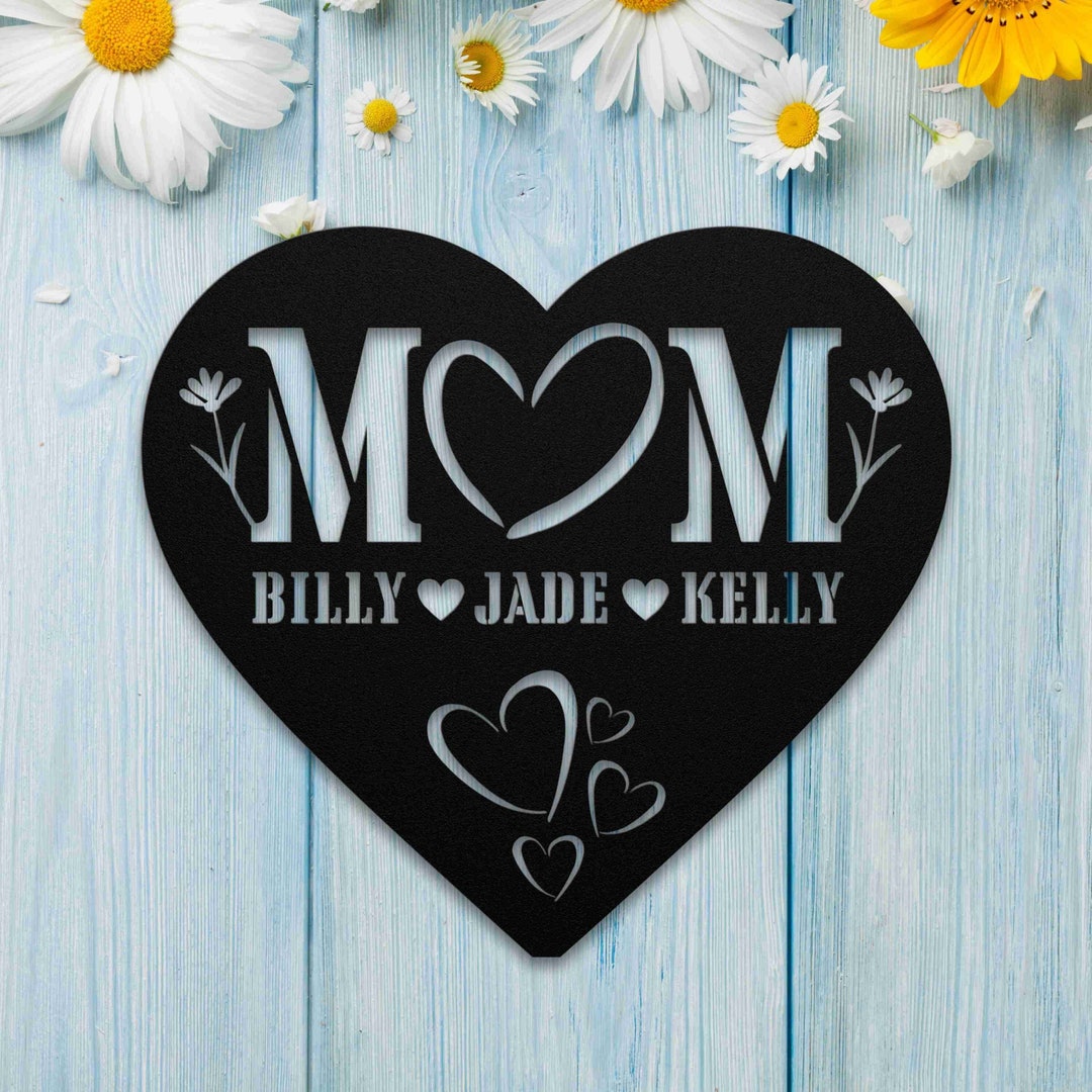 Mom Metal Sign Personalized Heart Metal Mom Sign: Engraved Family Names, LED Option - Etsy