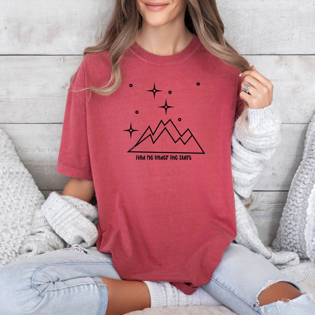 Find Me Under the Stars Shirt, Hiking Shirt, Nature Shirt, Camping Shirt, Outdoorsy Shirt