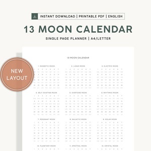 May include: A printable 13 Moon Calendar planner in black and white, with a new layout. The calendar is designed for a single page and is sized for A4/Letter paper. The calendar includes the names of each moon phase, such as Magnetic Moon, Lunar Moon, Electric Moon, and more.