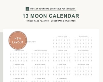 May include: A printable 13 Moon Calendar planner in landscape format. The calendar is divided into 13 sections, each representing a different moon phase. The moon phases are labeled with their names, such as "Magnetic Moon", "Lunar Moon", "Electric Moon", and "Self-Existing Moon".