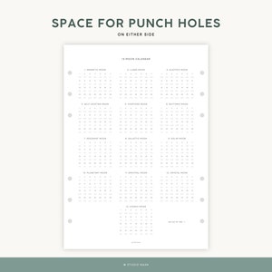 May include: A printable 12 Moon Calendar with space for punch holes on either side. The calendar lists the days of the month for each moon phase, including Magnetic Moon, Lunar Moon, Electric Moon, Self-Existing Moon, Overton Moon, Rhythmic Moon, Resonant Moon, Galactic Moon, Solar Moon, Planetary Moon, Spectral Moon, Crystal Moon, and Cosmic Moon.