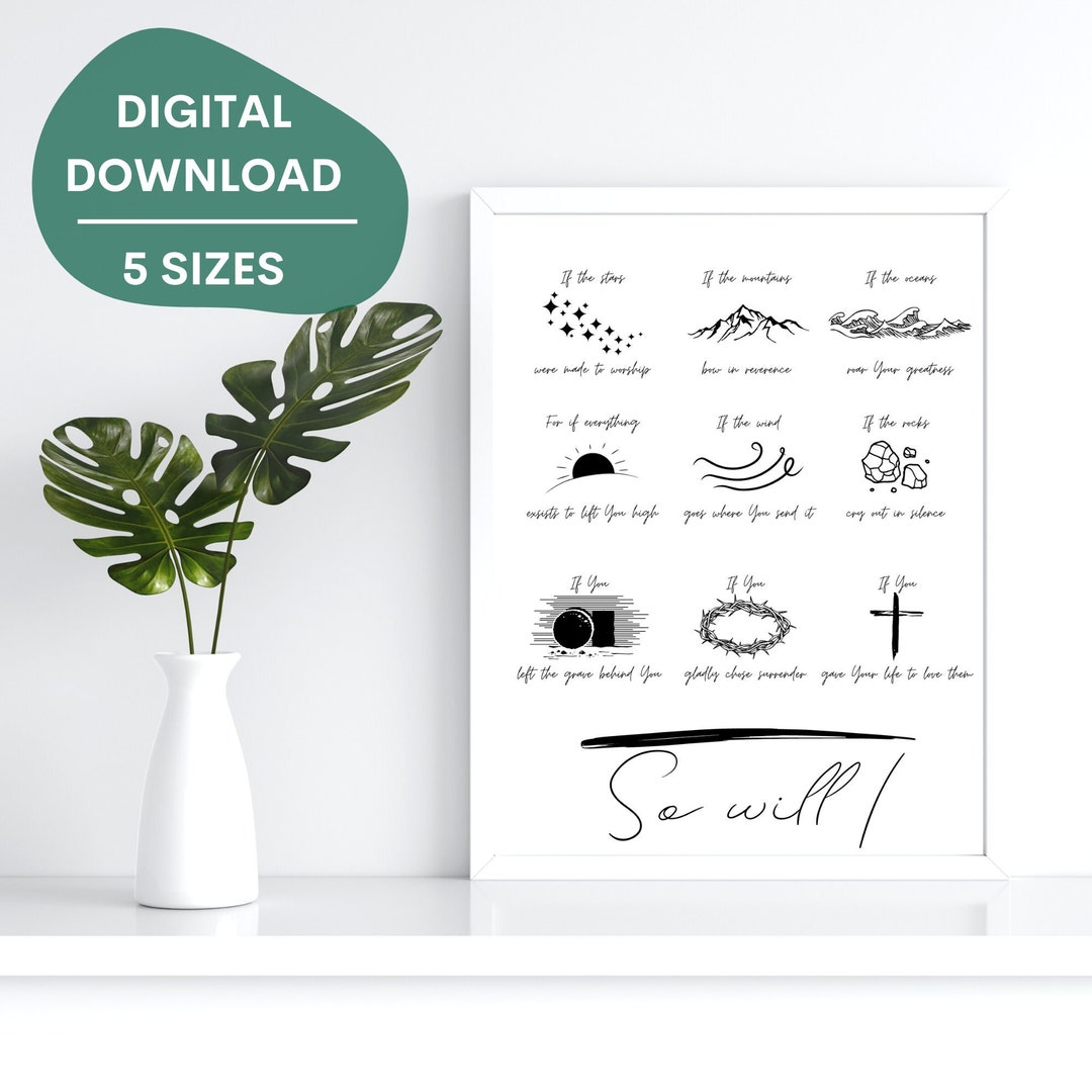 So Will I Song Lyrics Graphic Printable Wall Art | Minimalist Religious Christian Digital Print ...
