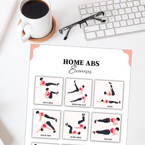 May include: A printable workout chart with illustrations of eight different ab exercises. The chart is titled "Home Abs Exercises".