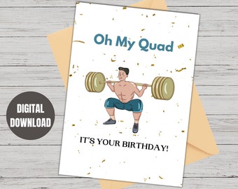 Oh My Quad Gym Card| man Gym Gifts | Gym Card for Him | Birthday Card | Funny Gym Card| Fitness Card| Printable Gym Card | Digital Download