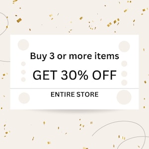 May include: White rectangle with rounded corners on a beige background with gold confetti. The text reads "Buy 3 or more items GET 30% OFF ENTIRE STORE".