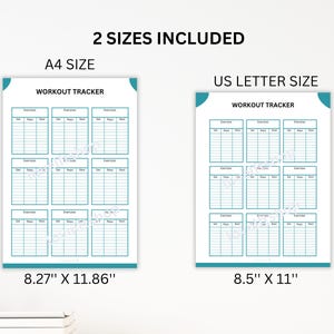 May include: Two workout tracker sheets, one A4 size and one US Letter size, are displayed. Each sheet has a teal border and features a grid for tracking exercises, sets, reps, and notes. The text "2 SIZES INCLUDED" is at the top.