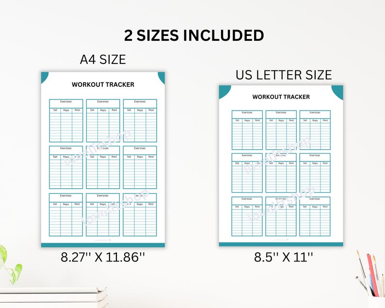 May include: Two workout tracker sheets, one A4 size and one US Letter size, are displayed. Each sheet has a teal border and features a grid for tracking exercises, sets, reps, and notes. The text "2 SIZES INCLUDED" is at the top.