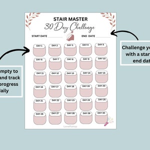 May include: A printable 30-day challenge tracker with a pink and white color scheme. The tracker has 30 boxes, each labeled with a day number. The text "Stair Master 30 Day Challenge" is at the top of the tracker. The text "Start Date" and "End Date" are at the top of the tracker.