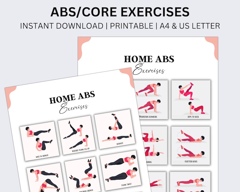 May include: Printable workout chart with illustrations of 12 different ab exercises. The chart is titled "Home Abs Exercises" and includes exercises like "Knee in Crunch", "Reverse Plank Leg Up", "Mountain Climbers", and "Flutter Kicks".