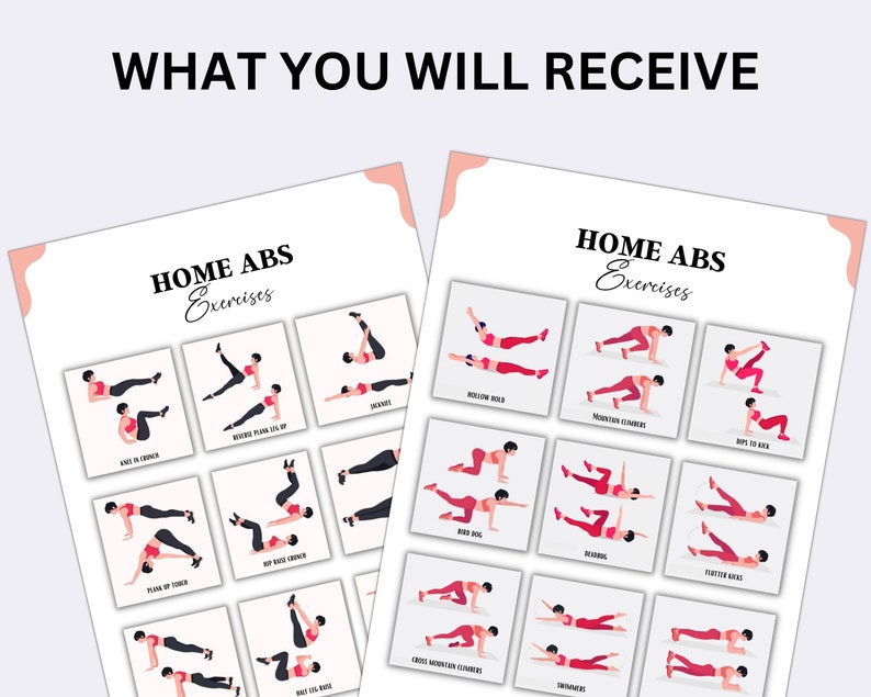 May include: Two printable workout posters with illustrations of different ab exercises. The posters are titled "Home Abs Exercises".