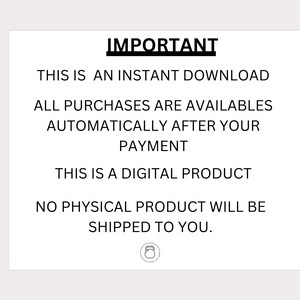 May include: Black and white text on a white background with the words "IMPORTANT", "THIS IS AN INSTANT DOWNLOAD", "ALL PURCHASES ARE AVAILABLE AUTOMATICALLY AFTER YOUR PAYMENT", "THIS IS A DIGITAL PRODUCT", "NO PHYSICAL PRODUCT WILL BE SHIPPED TO YOU."