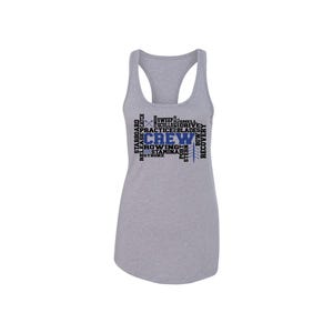 May include: A gray racerback tank top with the word "CREW" in blue and black text. Surrounding the word "CREW" are other words associated with rowing, such as "STROKE", "BLADES", and "RECOVERY".