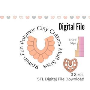 May include: Digital download of three STL files for polymer clay cutters. The cutters are shaped like a fan with a rounded top and a heart shape. The text "Fan Polymer Clay Cutters Multi Sizes" is written around the fan shape. The text "Digital File" is written in large letters at the top of the image. The text "3 Sizes" is written below the heart shape. The text "STL Digital File Download" is written below the text "3 Sizes".