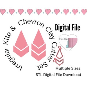 May include: Digital download of STL files for two clay cutter designs: a chevron and an irregular kite. The cutters are pink and have sharp edges. The image also includes the text "Chevron Clay Cutter Set" and "Digital File".