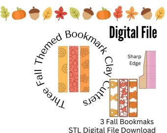 Fall Sunflower Pumpkin Maple Leaf Bookmark 3 Clay Cutter Set STL Digital Download Files