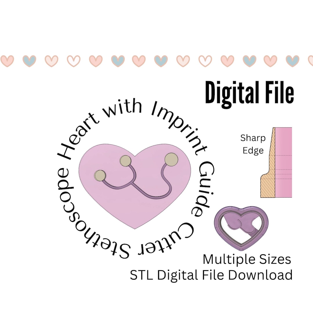 Stethoscope Imprint Guide Heart Clay Cutters STL Digital Download Files ...