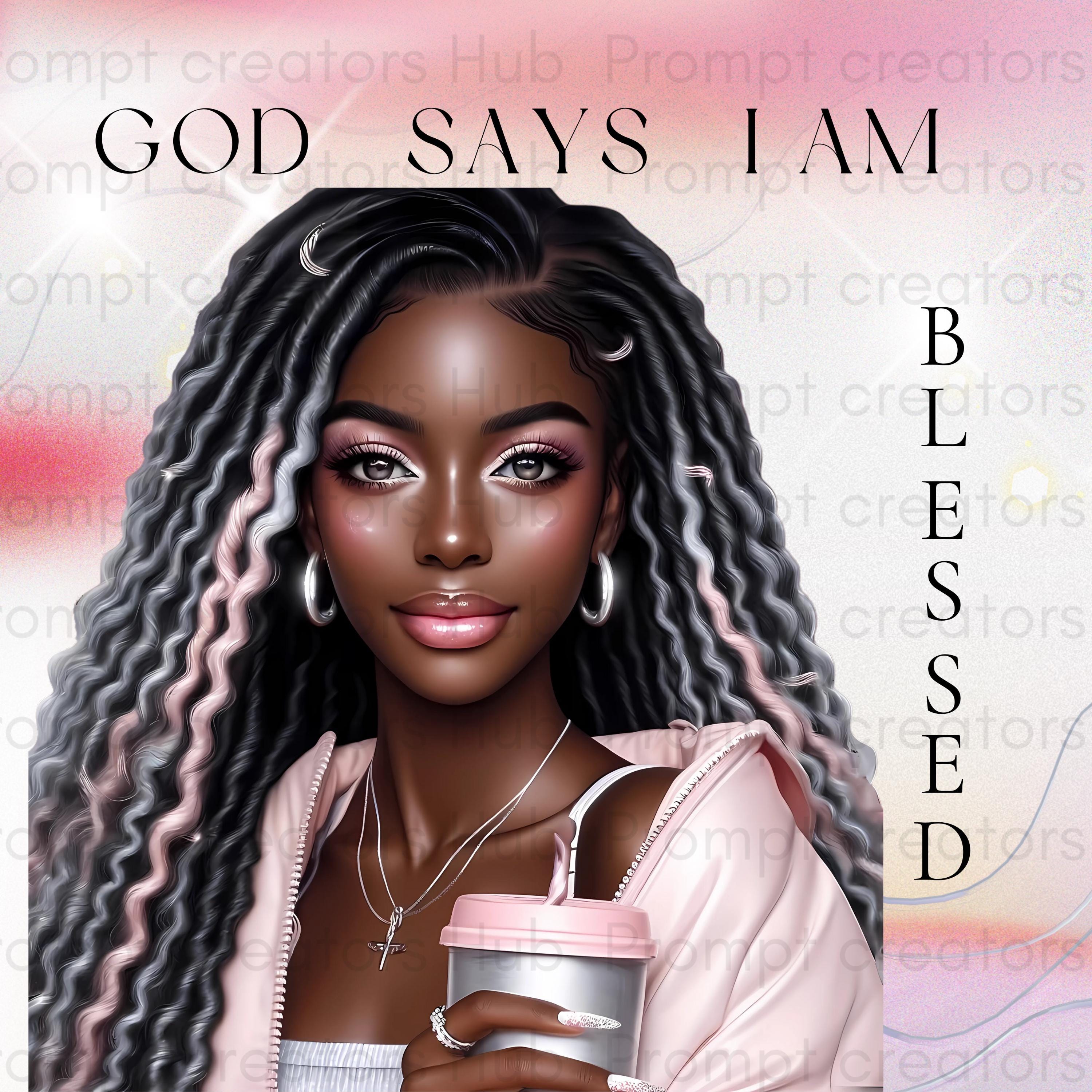 GOD Says I Am 4 PNG Bundle – Black Woman Clipart, Christian Art ...