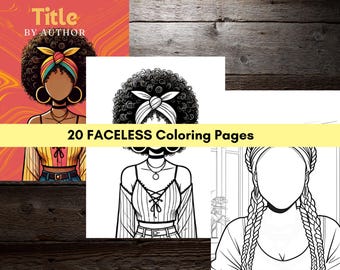 20 FACELESS Coloring Pages |Coloring Book | Printable, CANVA template • fully editable & customizable • 8.5x11 inches