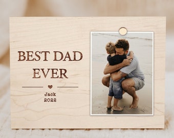 Gift for Dad, Best Dad Ever Picture Frame, Best Dad Ever Frame, Father's Day Gift from Son or Daughter