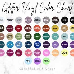 May include: A color chart for glitter vinyl, featuring a variety of colors in circular swatches. Colors include white, black, red, gold, and various shades of blue, green, and purple. The text "Glitter Vinyl Color Chart" is at the top.