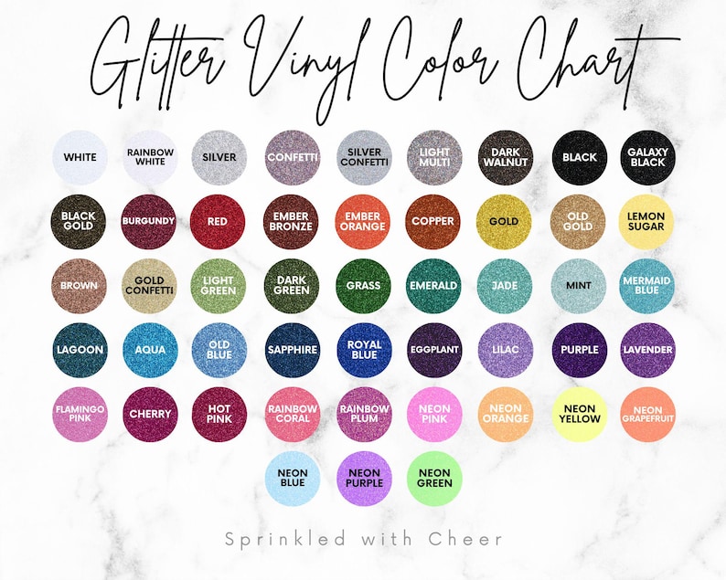 May include: A color chart for glitter vinyl, featuring a variety of colors in circular swatches. Colors include white, black, red, gold, and various shades of blue, green, and purple. The text "Glitter Vinyl Color Chart" is at the top.