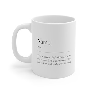 Custom Name Definition Ceramic Mug 11oz