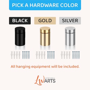 May include: Three metal wall mount hardware options: black, gold, and silver. Each option includes screws and anchors. "PICK A HARDWARE COLOR" and "All hanging equipment will be included." text is visible.  "LUCID WALL ARTS" logo is visible.