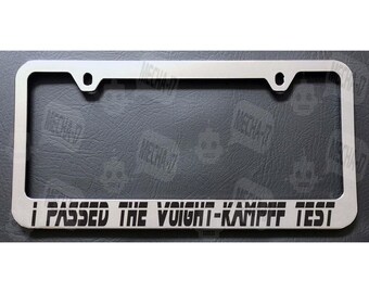 I Passed The Voight-Kampff Test Chrome License Plate Frame
