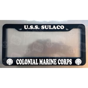U.S.S Sulaco Colonial Marine Corps Glossy Black License Plate Frame