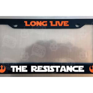 Long Live The Resistance Glossy Black License Plate Frame