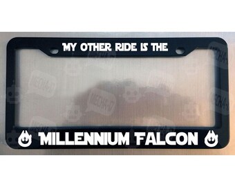 My Other Ride Is The Millennium Falcon Glossy Black License Plate Frame
