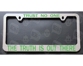 No confíes en nadie, la verdad está ahí fuera Marco de matrícula cromado