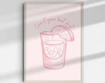 Bar Cart Wall Art, Bar Cart Print, Bar Cart Poster, Pink Wall Art, Give It Your Best Shot Print, Shot Wall Art, Tequila Poster