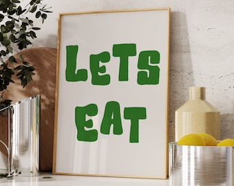 Kitchen Art Print, Let's Eat, Trendy Wall Art, Kitchen Poster, Dining Room Decor, Kitchen Wall Decor, Apartment Decor