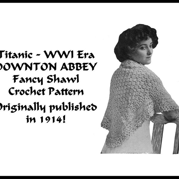 Vintage Fancy Shawl Knitting Pattern 1914 pdf DOWNLOAD Victorian Edwardian Titanic WWI DOWNTON Abbey Elegant FemmeFatale PatternParlorPigeon