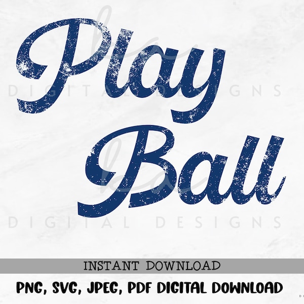 Vintage Play Ball PNG/JPG/SVG/pdf instant digital download, dtf, sublimation, baseball, baseball mom, boy mom