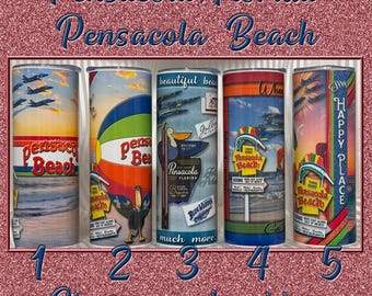 Pensacola Beach Tumbler choice: Florida Souvenir, Sublimation Design