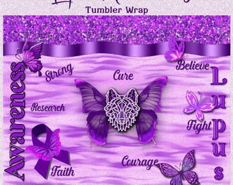 Lupus Awareness Tumbler Wrap: Purple Butterfly Design (Digital Download)