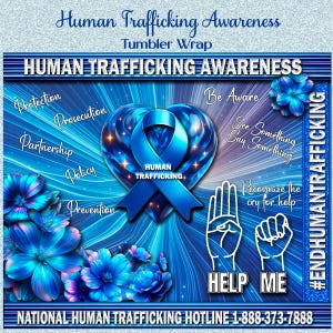 Human Trafficking Awareness Tumbler Wrap (JPEG/PNG)