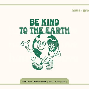 Retro Green Earth PNG, SVG, arquivo de sublimação digital, seja gentil com a terra, citação da terra vintage, estética retrô bacana, clipart moderno