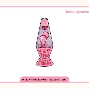 Groovy Lava Lamp PNG, Go With The Flow SVG, Digital Sublimation File, Trendy Sticker Design SVG, 90's Retro Aesthetic, Retro Clip Art