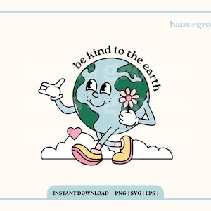 Retro Earth PNG, SVG, File di sublimazione digitale, Sii gentile con la Terra, Design di t-shirt alla moda, Estetica retrò Groovy, ClipArt retrò alla moda