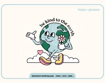 Retro Earth PNG, SVG, Digital Sublimation File, Be Kind To The Earth, Trendy T-shirt Design, Groovy Retro Aesthetic, Trendy Retro Clip Art