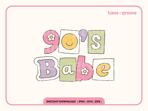 90's Babe PNG, Groovy SVG Quote, Digital Sublimation File, Ransom Note Cutouts PNG, Trendy T-shirt, Groovy Retro Aesthetic, Retro Clip Art