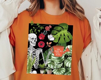 Plant Shirt, You Make Me Feel Alive Shirt, Plant Gift, Plant Lover, Plant Lover Gift, Plant Mom, Plant Mom Gift, Gift For Planter, Plant Tee
