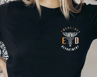 Emergency Department Shirt, Emergency Room Tech Gift, ER Nurse Shirt, Emergency Nurse Shirt, Future Nurse Gift, Medical Assistant, Nurse Tee