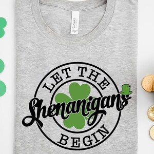 Let The Shenanigans Begin Shirt, St Patricks Day Party Shirt, Funny St Paddys Shirt , St Pattys Irish Tee, Green Beer Shirt,St Patrick&#39;s Tee