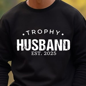 Trophy Husband Shirt, Gift For Him, Funny Husband Shirt, Gift From Wife, Anniversary Gift For Him, Gift For Husband, Anniversary Present